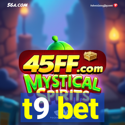 t9 bet